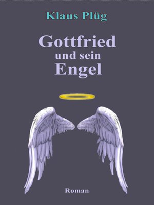 cover image of Gottfried und sein Engel